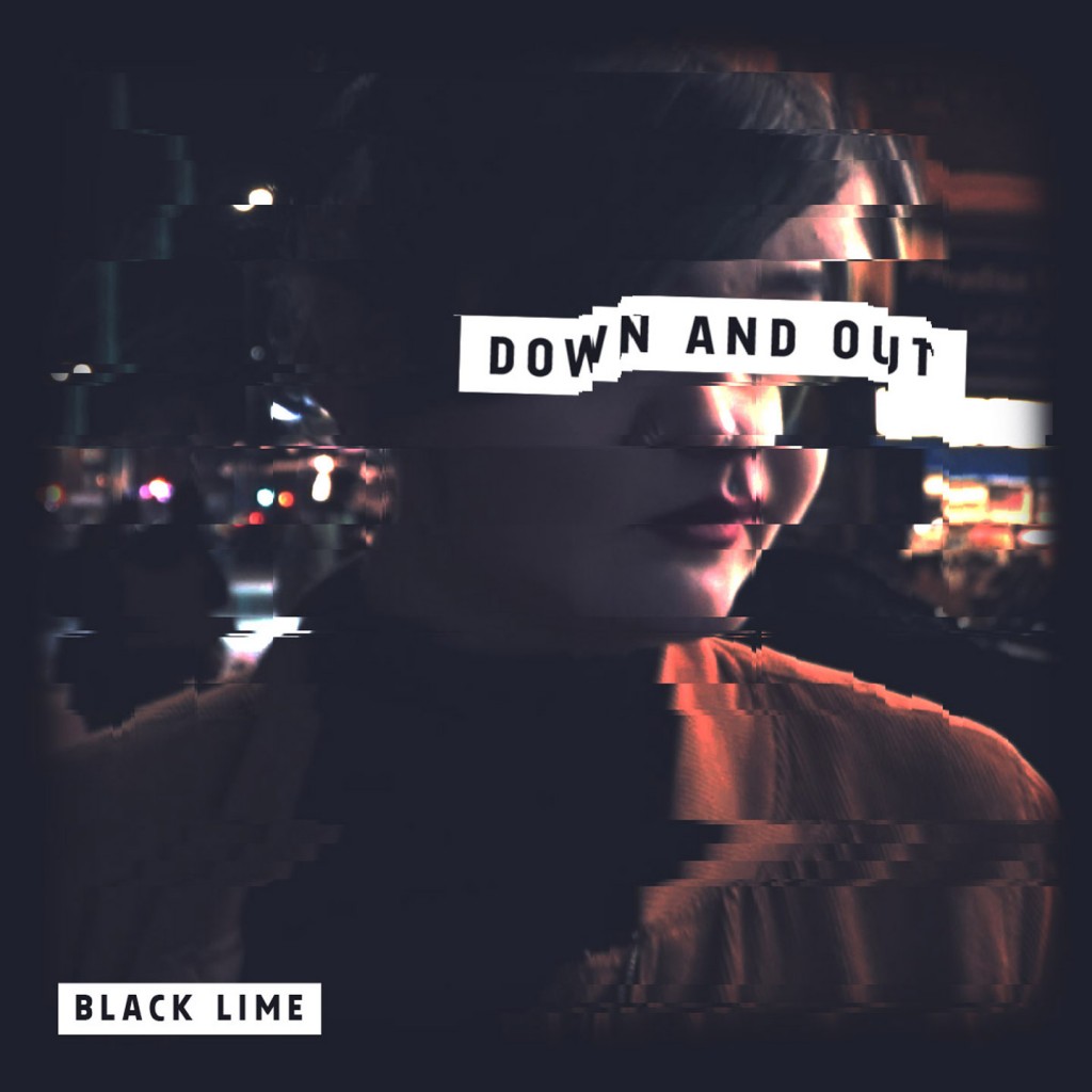 Black Lime_Down and Out