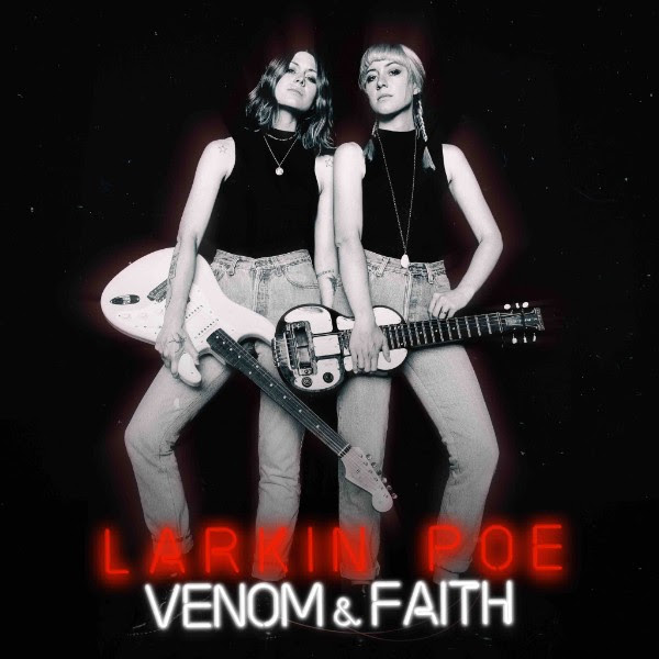 Album cover artwork for Venom & Faith by Larkin Poe