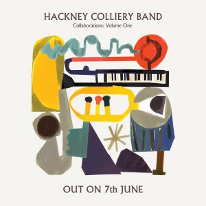 Picture of Hackney Colliery Band Collaborations Volume 1 album cover